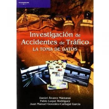 Investigación de accidentes de tráfico. La toma de datos