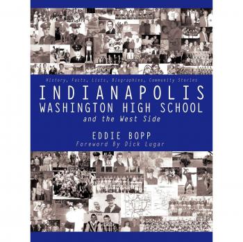 Indianapolis Washington High School History Book: Community Stories and Biographies