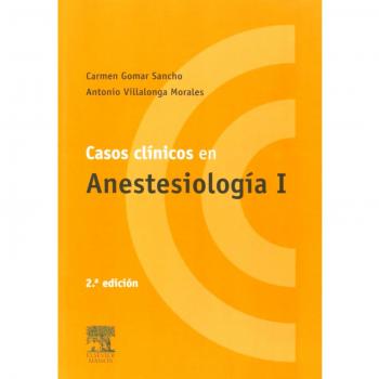 Casos clínicos en Anestesiología I