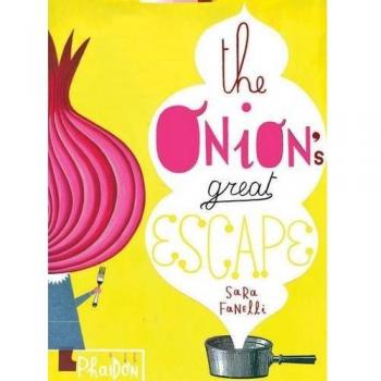The Onion's Great Escape: Illustrated Hardcover Book