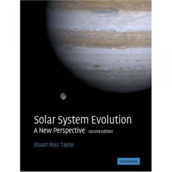 Evolución del Sistema Solar 2ª Edición: Una Nueva Perspectiva (Tapa Blanda)
