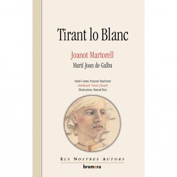Tirant lo Blanc: 10 - Joanot Martorell