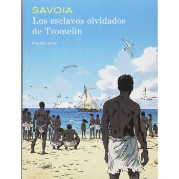 Los esclavos olvidados de Tromelin