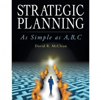 Strategic Planning Made Easy: A Comprehensive Guide for Success