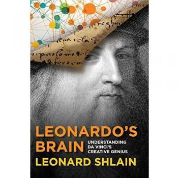 Leonardo's Brain: Understanding Da Vinci's Creative Genius
