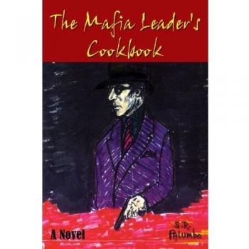 Recetario del Líder Mafioso: Novela en Pasta Blanda