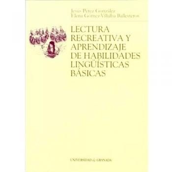 Lectura recreativa y aprendizaje de habilidades lingüísticas básicas: 3
