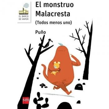 El monstruo Malacresta: - Puño (david Peña Toribio)
