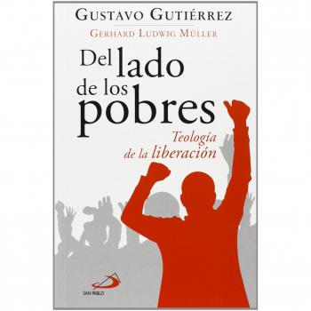 Del lado de los pobres: Teología de la liberación: 52