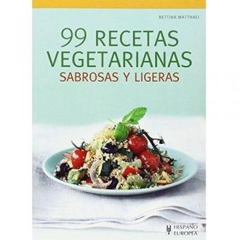 99 recetas vegetarianas - Bettina Matthaei
