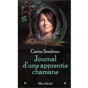 Shaman Apprentice Journal by Corine Sombrun