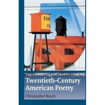 Cambridge Introduction to 20th Century American Poetry: A Comprehensive Guide