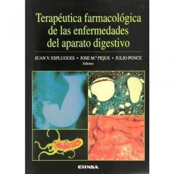 Terapéutica farmacológica de las enfermedades del aparato digestivo