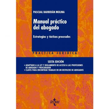 Manual Práctico Del Abogado. Estrategias Y Tácticas Procesales