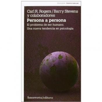 Persona A Persona: El problema de ser humano. Una nueva tendencia en psicología