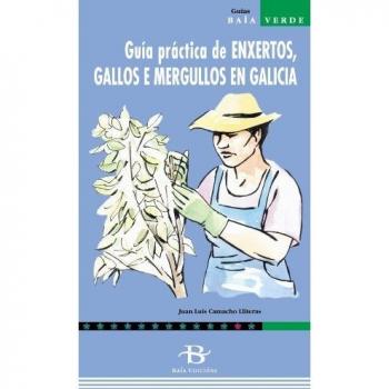 Guía práctica de enxertos, gallos e mergullos en Galicia