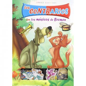 Los Contrarios con los Músicos de Bremen