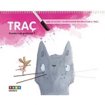 Traç 1: Quadern de grafisme 1