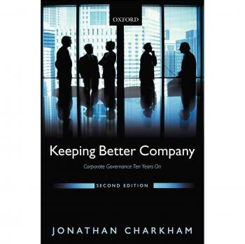 Corporate Governance Insights: A Decade of Keeping Better Company - Oxford University Press Edition