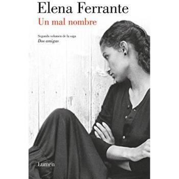 Un mal nombre - Elena Ferrante