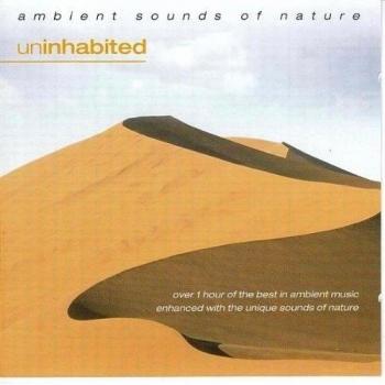 Ambient Sounds of Nature - Uninhabited - Relaxation Music