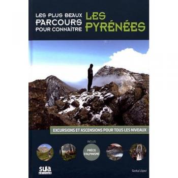 Les plus beaux parcours pour connaître les Pyrènèes