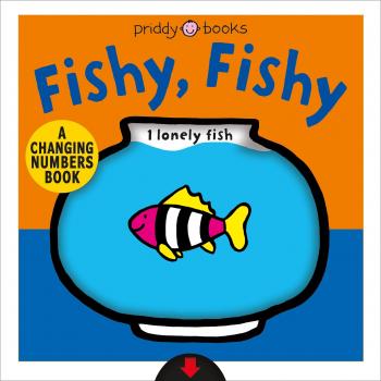 A Changing Numbers Book: Fishy, Fishy