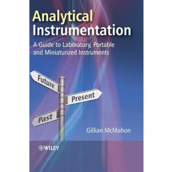 John Wiley & Sons Analytical Instrumentation Guide: Hardcover for Laboratory, Portable, and Miniaturized Applications