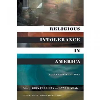 Religious Intolerance in America: A Documentary History (Second Edition)