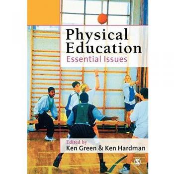 Physical Education: Essential Issues