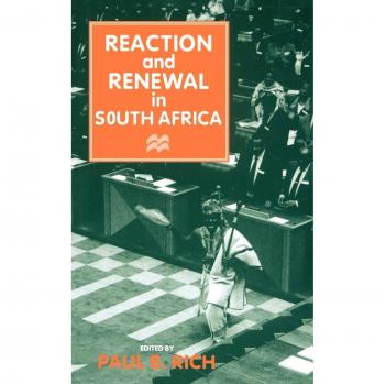 Reaction and Renewal in South Africa
