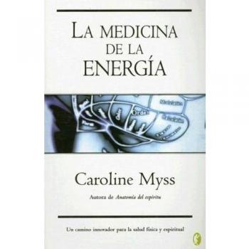 La medicina de la energia byblos
