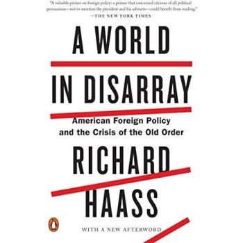 World in Disarray, A American Foreign Policy and the Crisis of the Old Order
