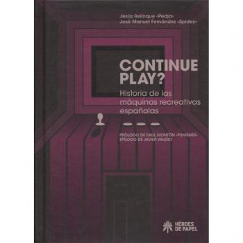 Continue Play?: Historia de las máquinas recreativas españolas