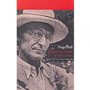 Hermann Hesse: Su vida y su obra