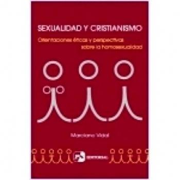 Sexualidad y cristianismo. Orientaciones sobre la homosexualidad