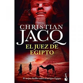 El juez de Egipto: Trilogía La pirámide asesinada, La justicia del visir y La ley del desierto