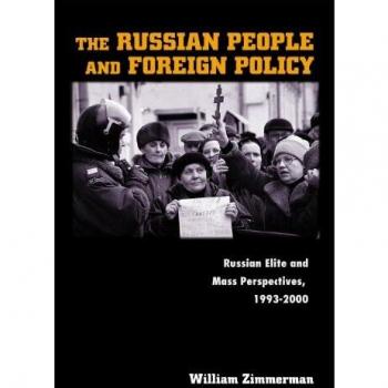 Russian Foreign Policy Perspectives: Elite and Mass Views, 1993-2000