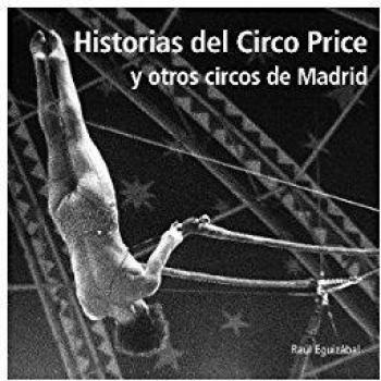 Historias del circo Price