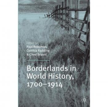 Borderlands in World History, 1700-1914
