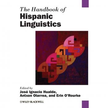 Hispanic Linguistics Comprehensive Hardcover Guide