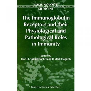 The Immunoglobulin Receptors and their Physiological and Pathological Roles in Immunity: 26