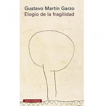 Elogio de la fragilidad