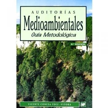 Auditorías medioambientales. Guía metodológica