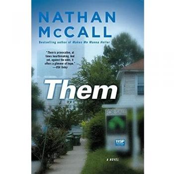 Them: A Story of Racial Struggle and Community Resilience by Nathan McCall