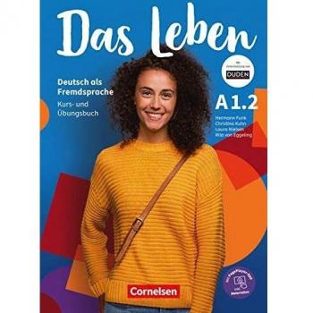DAS LEBAN A1.2 - LIBRO DE CURSO Y EJERCICIOS: Kurs- und Ubungsbuch A1.2 inkl PagePlayer-App
