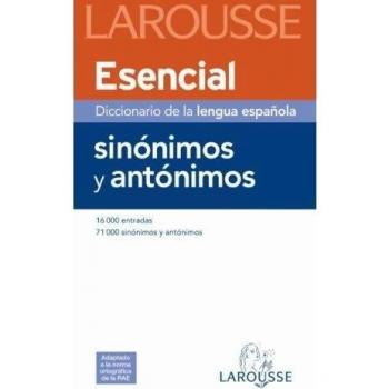 Diccionario Esencial de Sinónimos y Antónimos