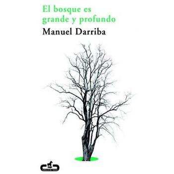 El bosque es grande y profundo