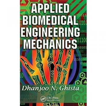 Applied Biomedical Engineering Mechanics