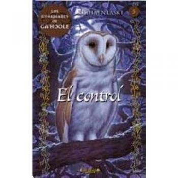 EL CONTROL: LOS GUARDIANES DE GA¿HOOLE Nº5